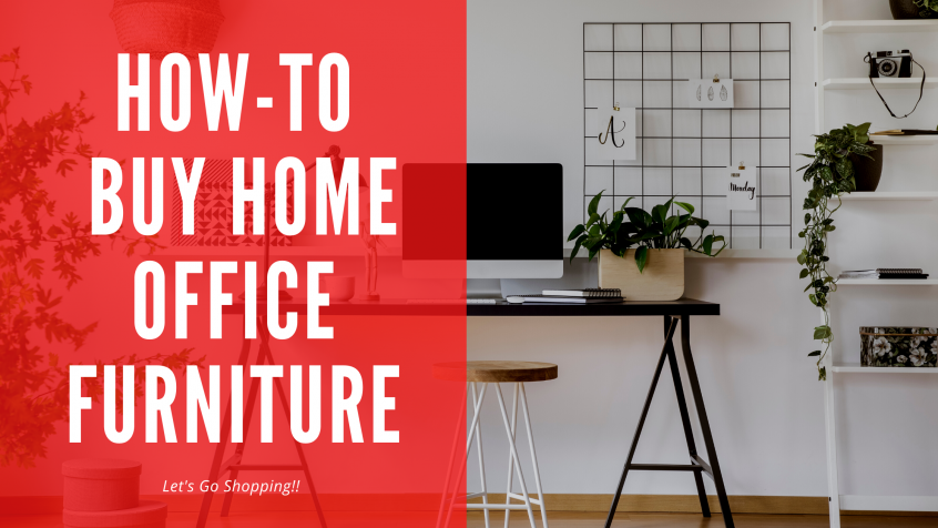 how to buy home office furniture