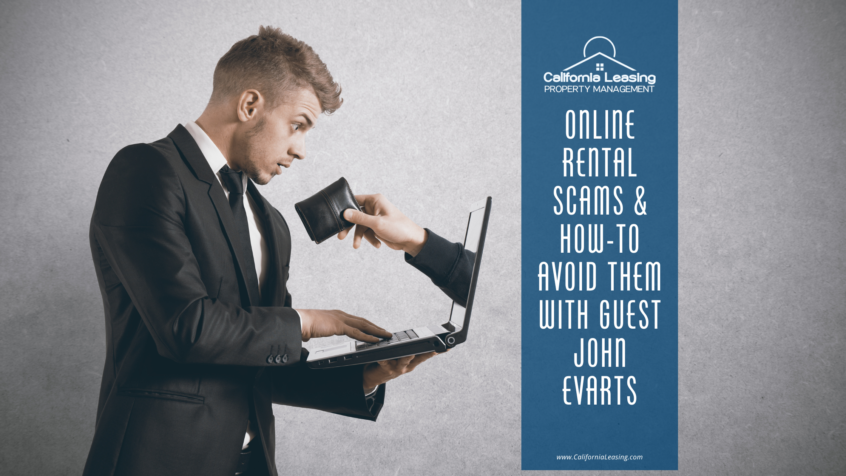 Online Rental Scams & How-To Avoid Them with Guest John Evarts